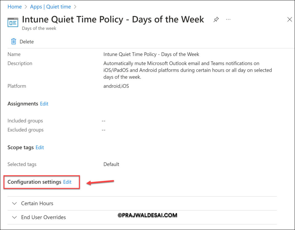 Edit an existing Quiet Time Policy in Intune