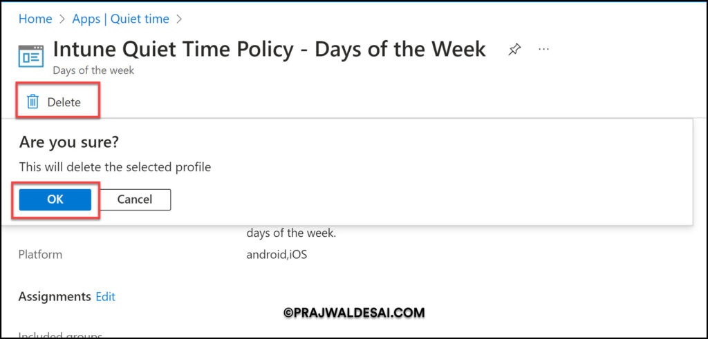 How to delete Intune Quiet Time Policy