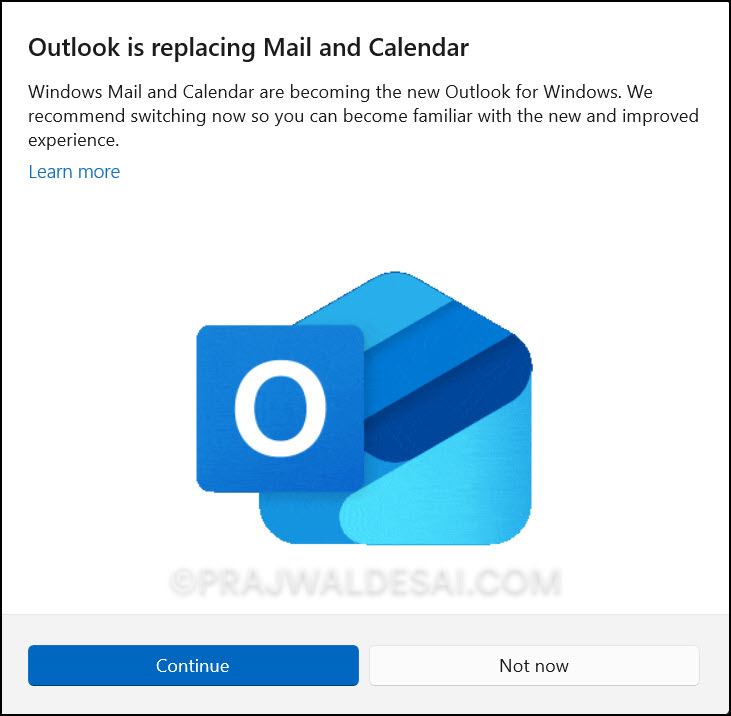 Outlook is replacing Mail and Calendar