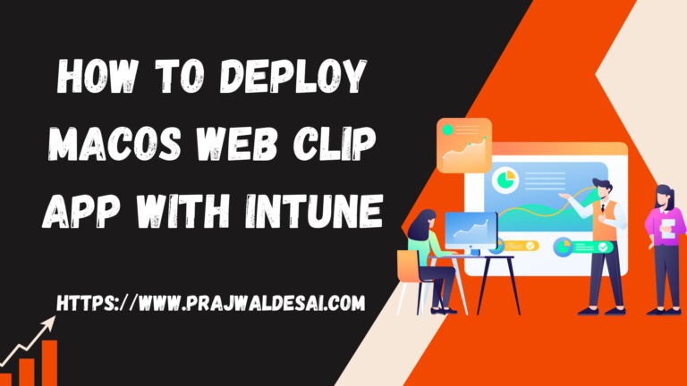 How to Deploy macOS Web Clip App with Intune