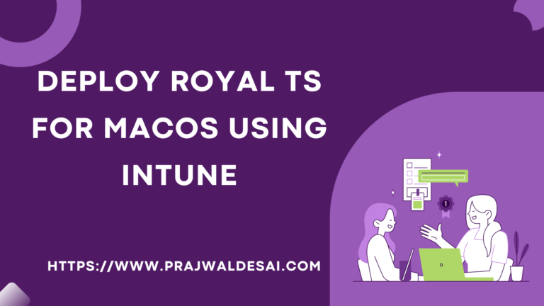 Deploy Royal TS for macOS using Intune