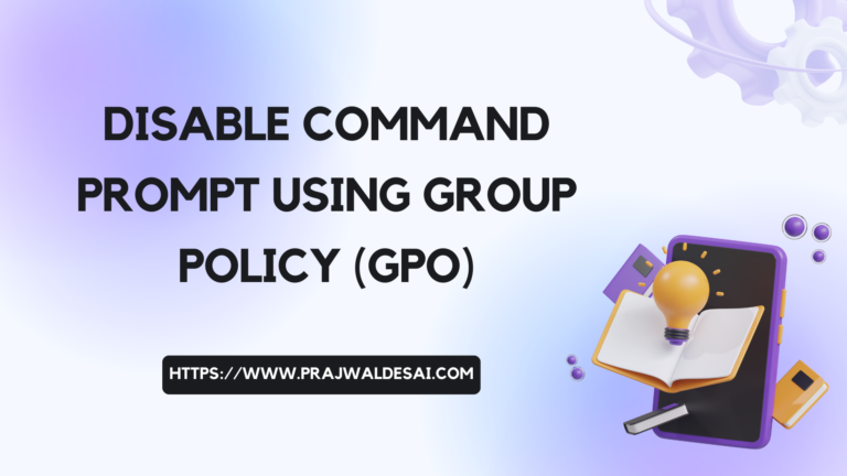 Disable Command Prompt using Group Policy (GPO)