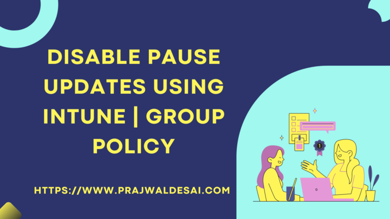 Disable Pause Updates using Intune | Group Policy (GPO)