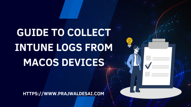 How to Collect Intune Logs from MacOS Devices