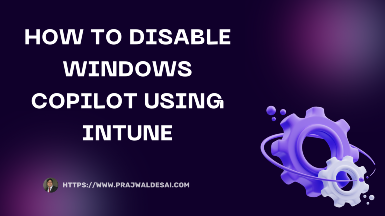 Disable Copilot on Windows 11 using Intune and GPO
