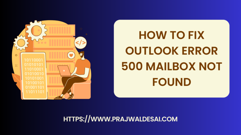 How to Fix Outlook Error 500 Mailbox not Found