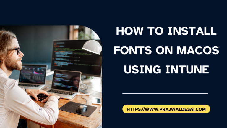 How to Install Fonts on macOS using Intune