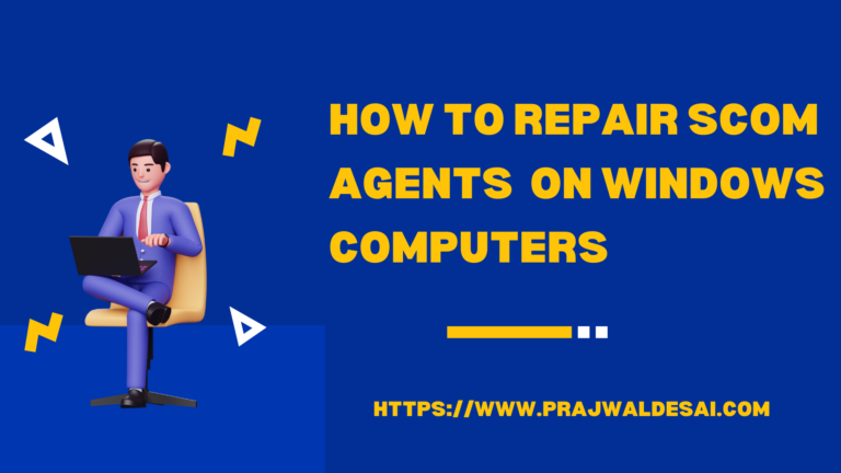 How to Repair SCOM Agents on Windows Computers