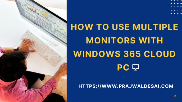 How to Use Multiple Monitors with Windows 365 Cloud PC