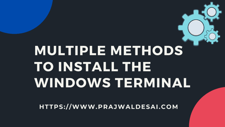 3 Best Ways to Install Windows Terminal