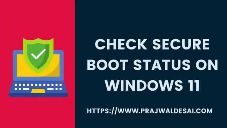 2 Ways to Check Secure Boot Status on Windows 11