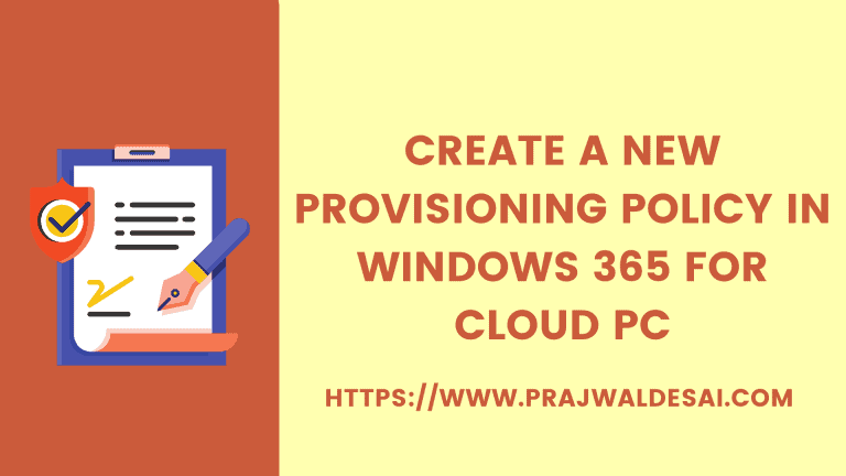 Create a Provisioning Policy in Windows 365 for Cloud PC