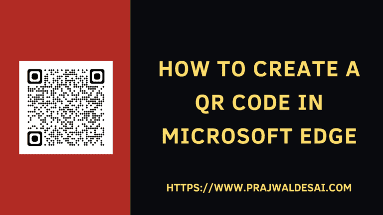 2 Best Ways to Create a QR Code in Microsoft Edge
