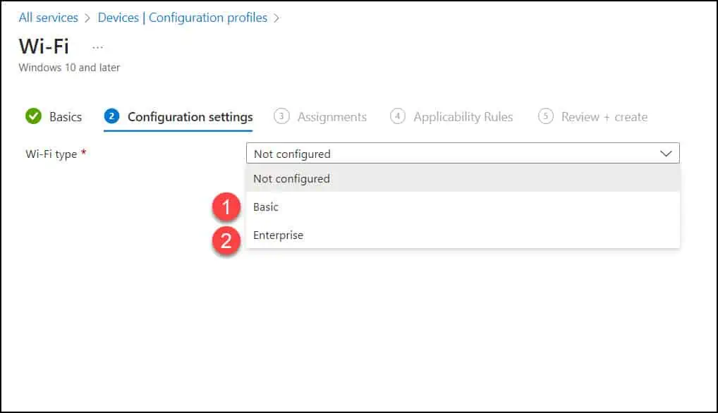 Select Wi-Fi Type: Basic or Enterprise