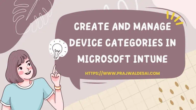 Create and Manage Device Categories in Intune: Best Guide📑