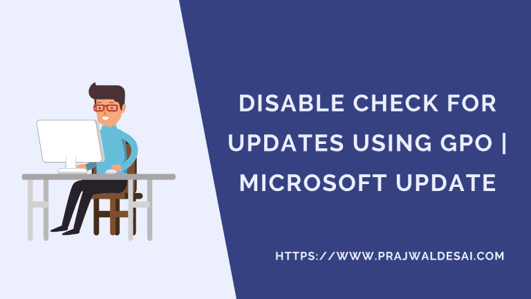 Disable Check for Updates using Group Policy (GPO)