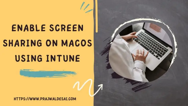 How to Enable Screen Sharing on MacOS using Intune