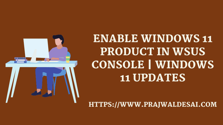 Quickly Enable Windows 11 in WSUS Console