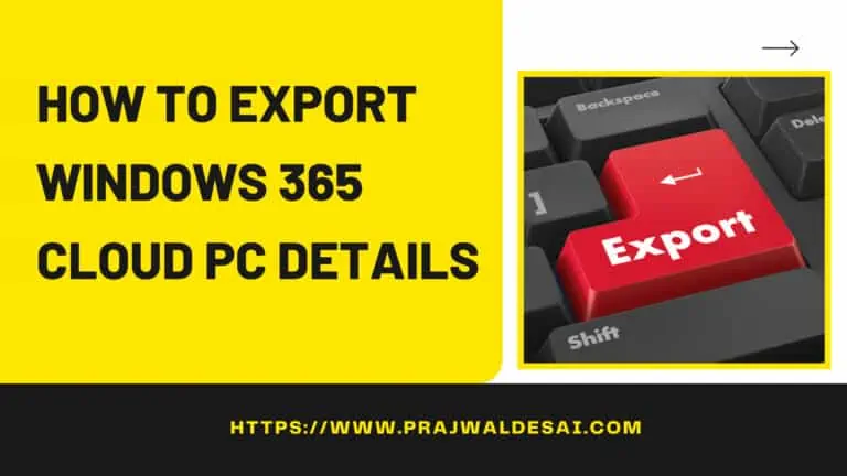 Export Windows 365 Cloud PC Details from Intune Portal