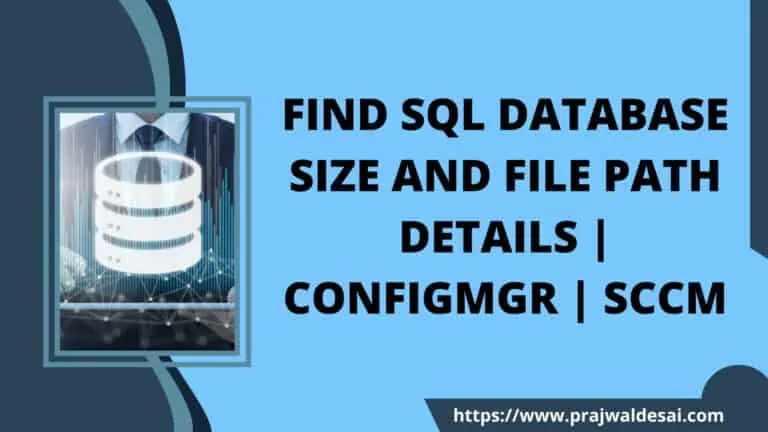 How to Find SCCM Database Size using SQL Query