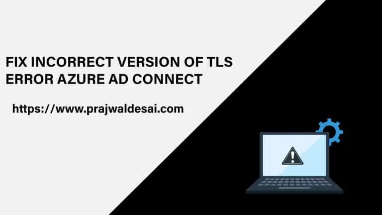 Fix Incorrect Version of TLS Error Azure AD Connect