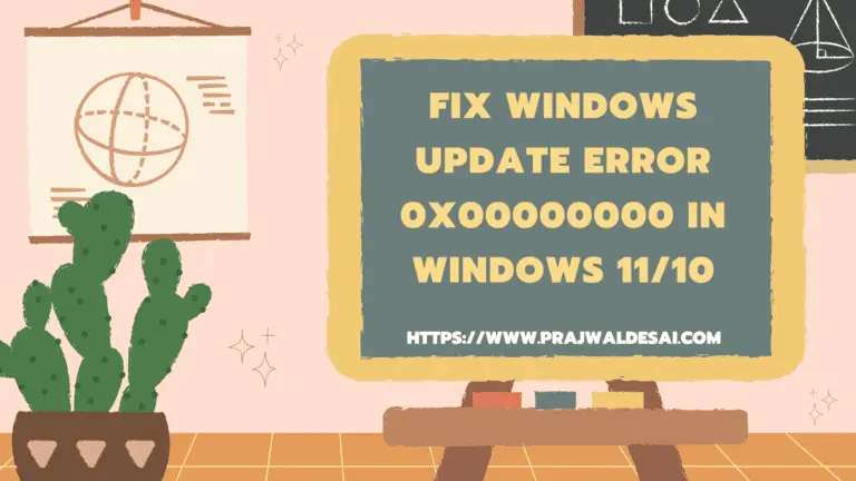 Fix Windows Update Error 0x00000000 in Windows 11/10