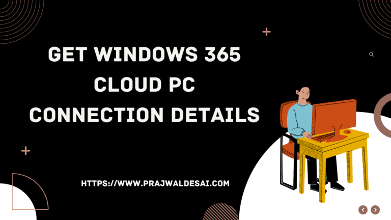 2 Ways to Get Windows 365 Cloud PC Connection Details