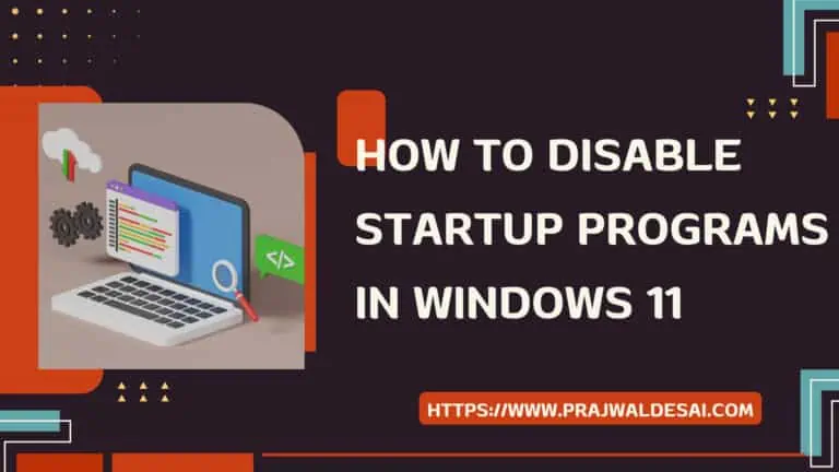 How to Disable Startup Programs in Windows 11