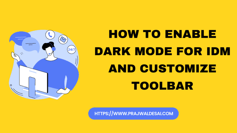 How to Enable Dark Mode for IDM and Customize Toolbar in IDM