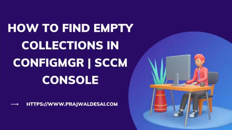 How to Find Empty Collections in SCCM (ConfigMgr)