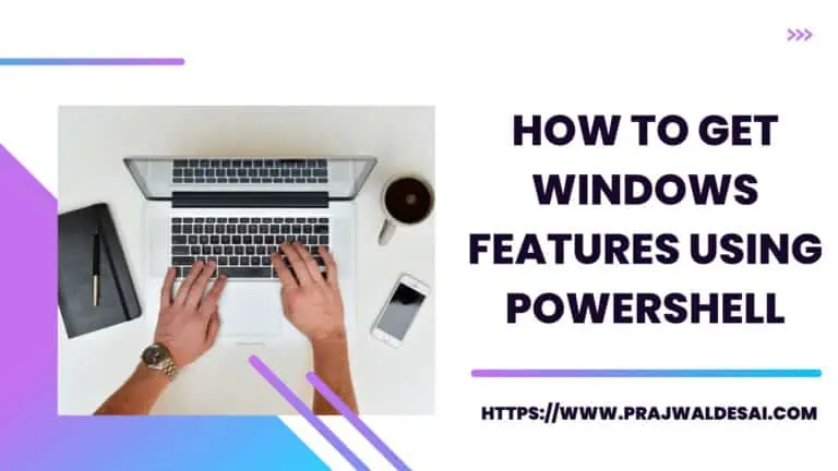 How to Get Windows Features using PowerShell on Server