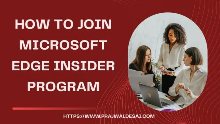 How to join Microsoft Edge Insider Program on Windows 10/11