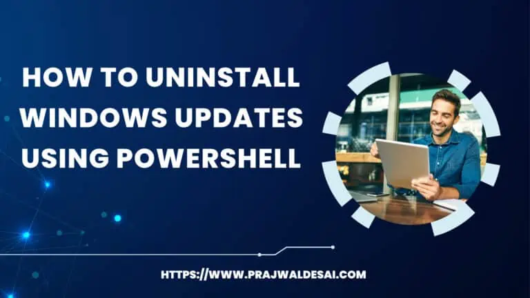 How to Uninstall Windows Updates using PowerShell