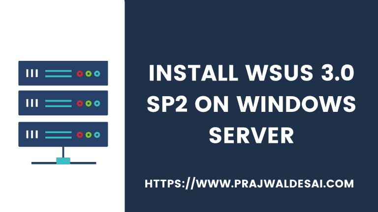Easy Install WSUS 3.0 SP2 on Windows Server