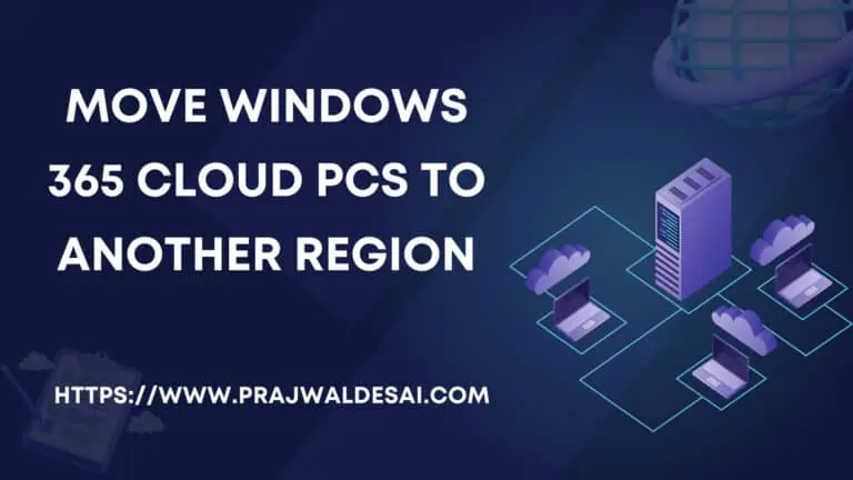 Move Windows 365 Cloud PCs to Another Region