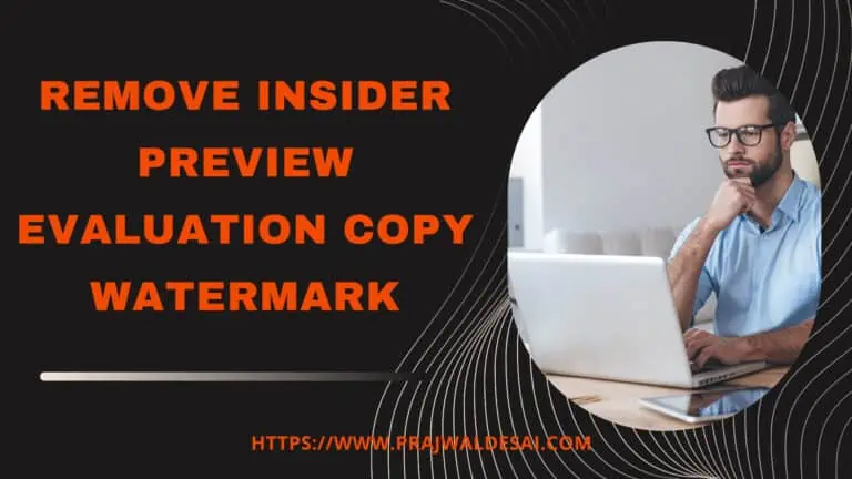 2 Easy Ways to Remove Insider Preview Evaluation Copy Watermark