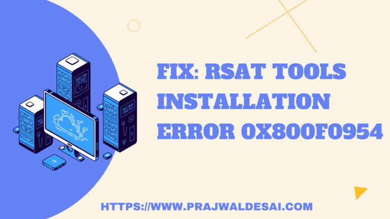 Fix: RSAT Tools Installation Error 0x800f0954 on Windows