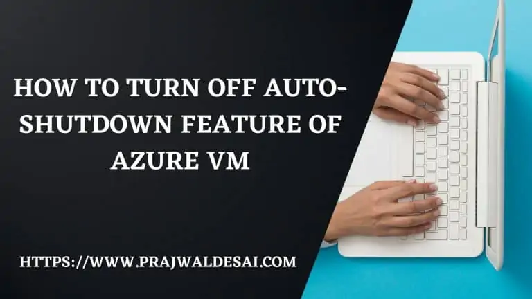 Quickly Turn Off Auto-Shutdown of Azure VM