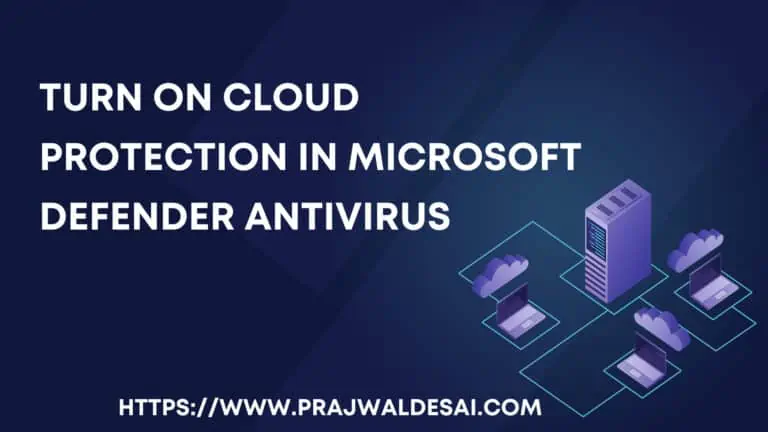 Turn on Cloud Protection in Microsoft Defender Antivirus
