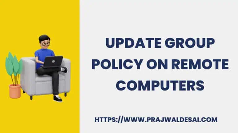 5 Methods to Update Group Policy on Remote Computers